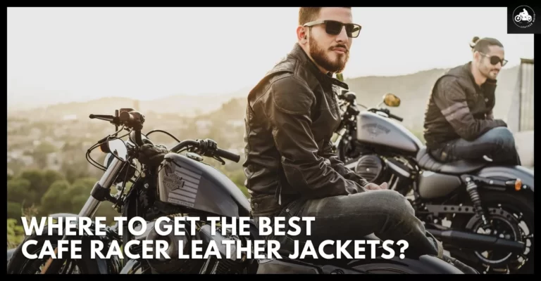 Where to Get the Best Cafe Racer Leather Jackets?